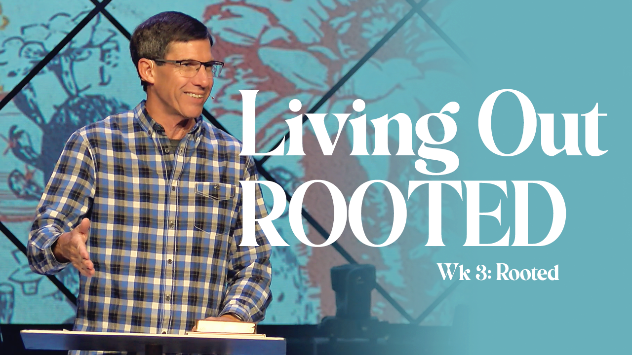 Image: Living Out Rooted