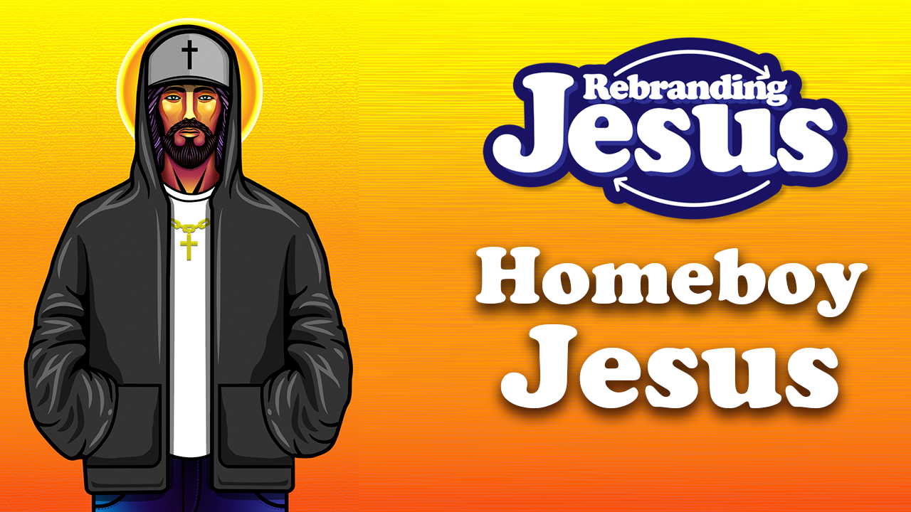 Image: Homeboy Jesus